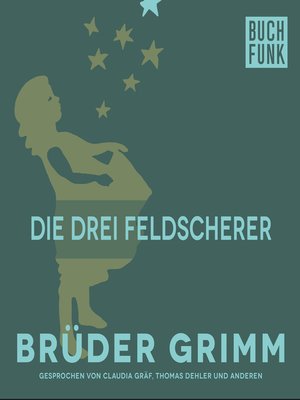 cover image of Die drei Feldscherer